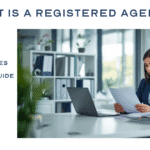 What Is a Registered Agent for an LLC? (Full Guide + Requirements)